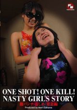 FED-001 ONE SHOT! ONE KILL! NASTY GIRL’S STORY